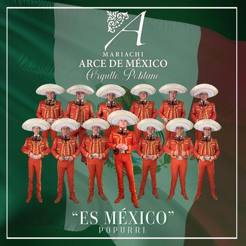 Popurrí Es México/México De Noche/Mexicanísimo/Mexicano