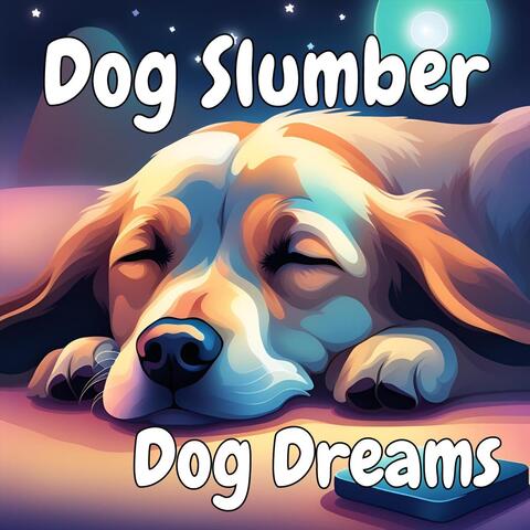 Dog Slumber