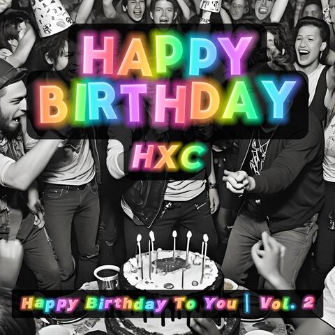 Happy Birthday To You, Vol. 2