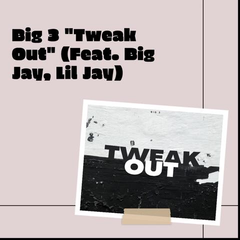 Tweak Out