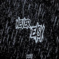 Never Eazy
