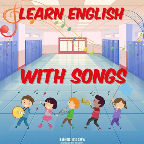 Learn English with Songs: Educational Songs for Kids (Lesson 1)
