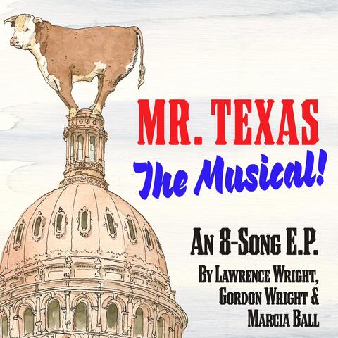 Mr. Texas: The Musical!