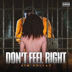 Don't Feel Right