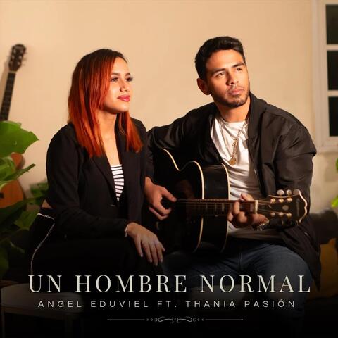 Un Hombre Normal (feat. Thania Pasión)