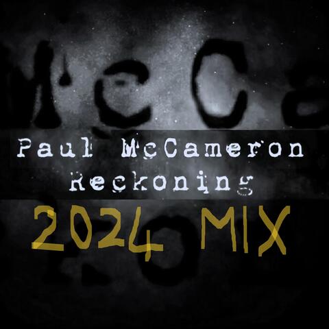 Reckoning (2024 Mix)