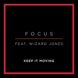 Keep It Moving (feat. Wizard Jones)
