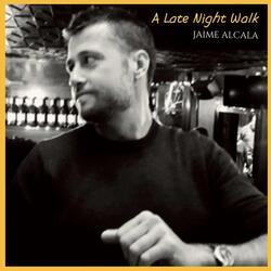 A Late Night Walk