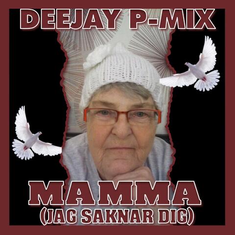 Mamma (Jag Saknar Dig)