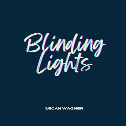 Blinding Lights