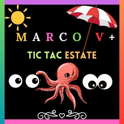 Tic Tac Estate
