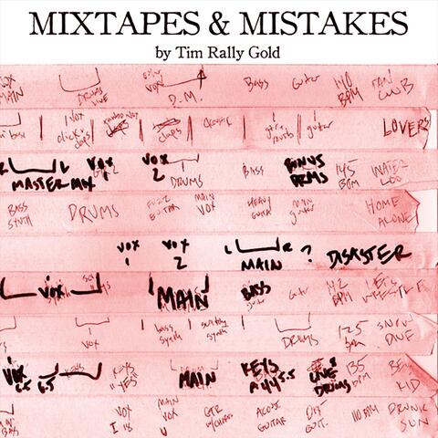 Mixtapes & Mistakes (Abridged)