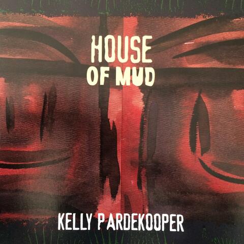 House of Mud