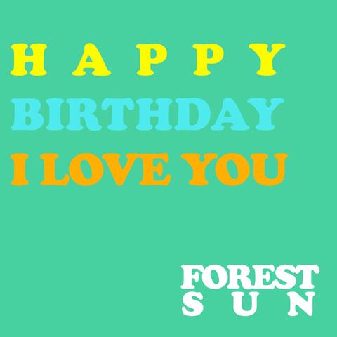 Happy Birthday I Love You