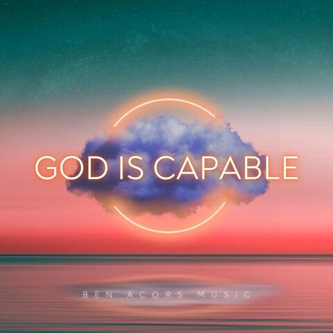 God Is Capable