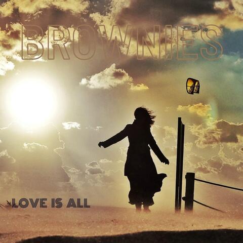 Love Is All