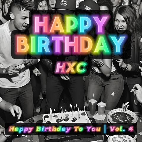 Happy Birthday To You, Vol. 4