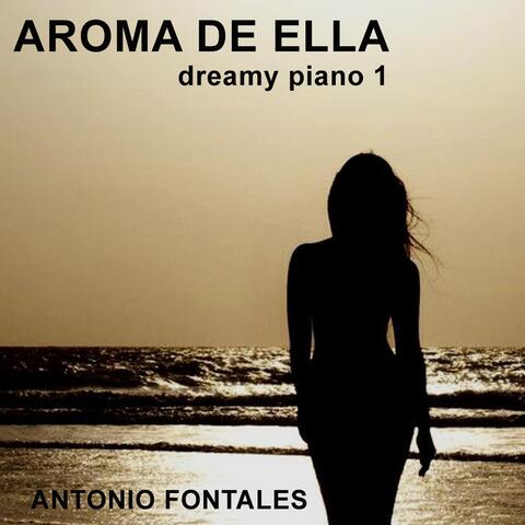 Aroma de Ella: Dreamy Piano 1