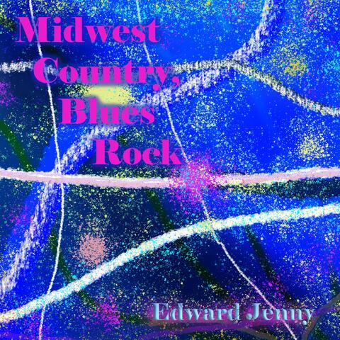 Midwest Country Blues Rock