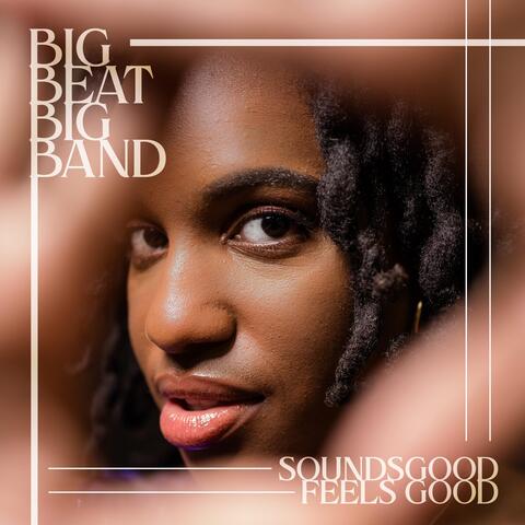 Sounds Good, Feels Good