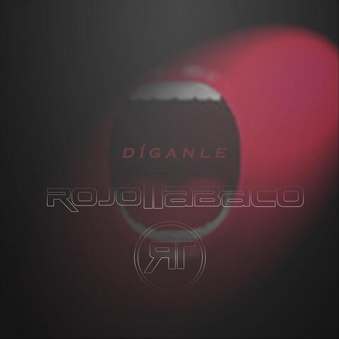 Díganle
