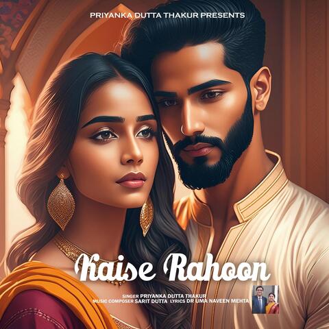 Kaise Rahoon