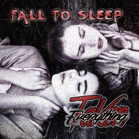Fall to Sleep