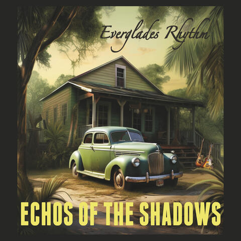 Echos of the Shadows