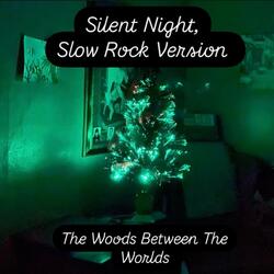 Silent Night, Slow Rock Version