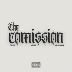 The Comission (feat. Fayn & Mr. Milan)