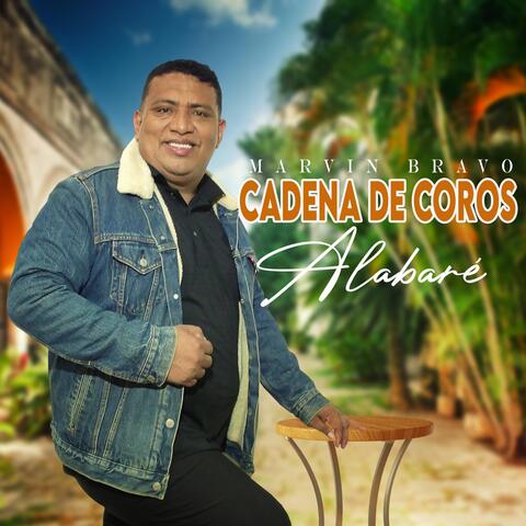 Cadena de Coros - Alabaré