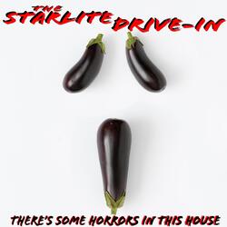 There's Some Horrors In This House