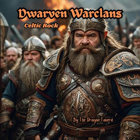 Dwarven Warclans, Celtic Rock