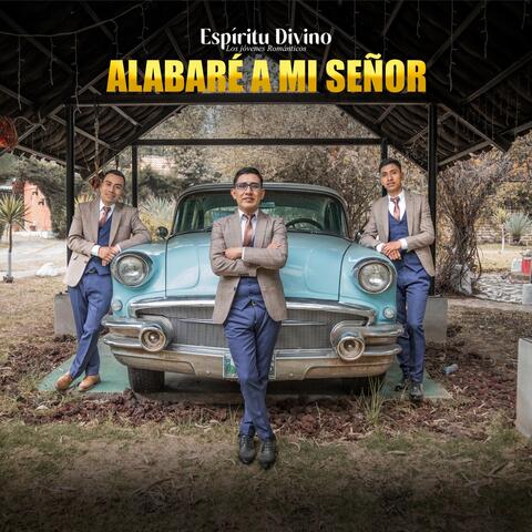 Alabaré a Mi Señor