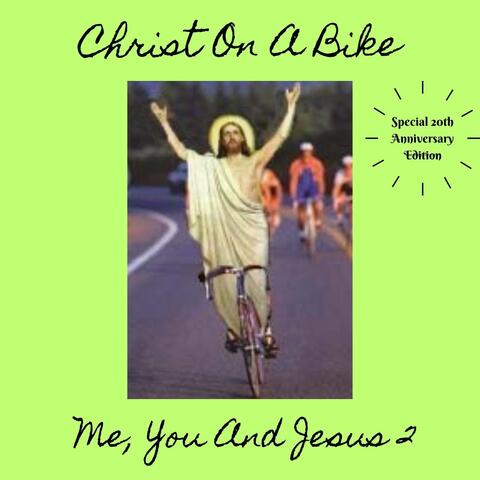 Me You and Jesus 2 (Special 20th Anniversary Edition)
