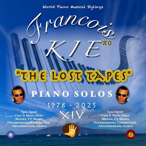 "The Lost Tapes" PIANO SOLOS 1978-2025, Vol. 14