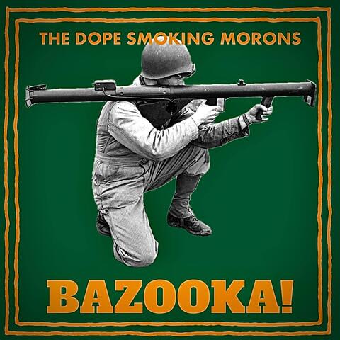Bazooka!