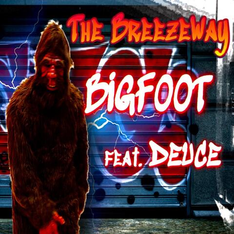 BigFoot (feat. Deuce)