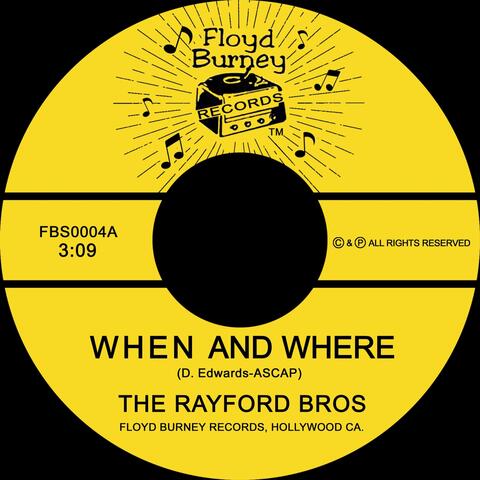When and Where