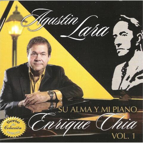 Agustín Lara... Su Alma y Mi Piano, Vol. 1