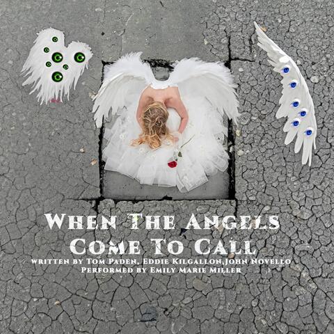 When the Angels Come to Call