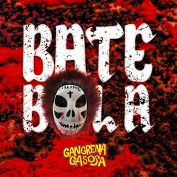 Bate-Bola (feat. Muralhex & Eder Santana)