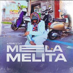 Mela Melita (feat. kilobeats)