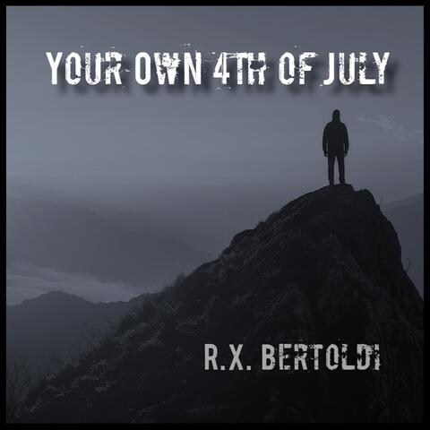 Your Own 4th of July