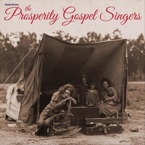 The Prosperity Gospel Singers