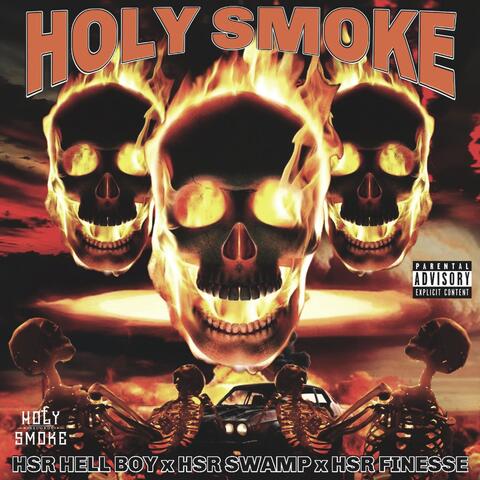 Holy Smoke