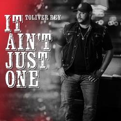 It Ain't Just One