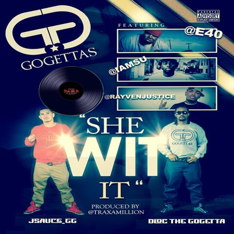 She Wit It