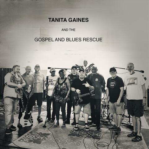 Tanita Gaines And The Gospel And Blues Rescue