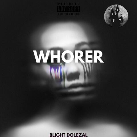 WHORER